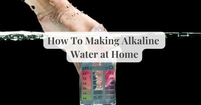 How to make alkaline water at home