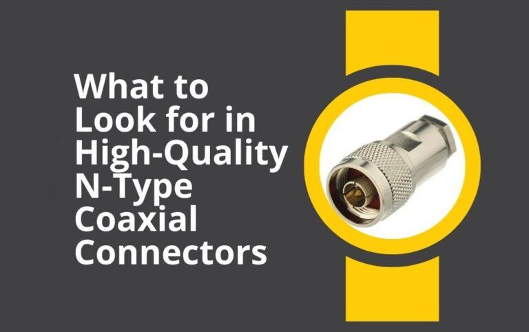N-Type Coaxial Connectors