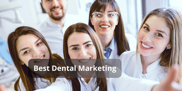 best dental marketing