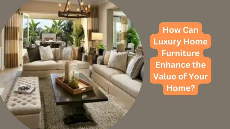 luxury Home furniture