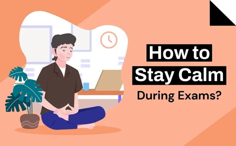 Excellent Tips to Staying Calm in the Competitive Exam
