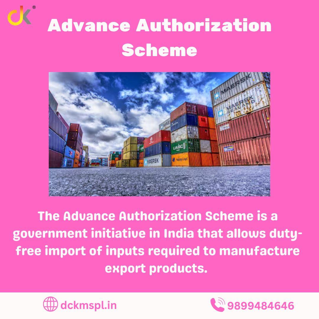 Advance Authorization Scheme The Advance Authorization Scheme is a government initiative in India that allows duty-free import of inputs required to manufacture export products.