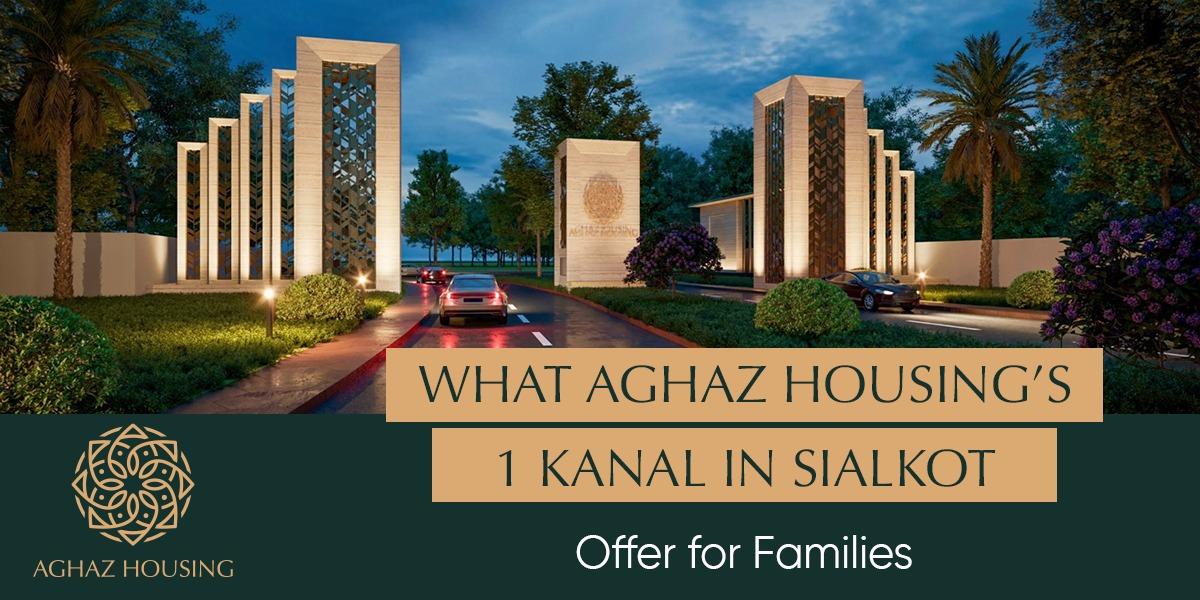 What Aghaz Housing’s 1 Kanal Plots in Sialkot Offer for Families 1 Kanal plot in Sialkot