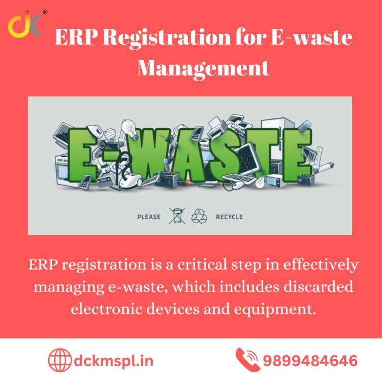 ERP registration is a critical step in effectively managing e-waste, which includes discarded electronic devices and equipment.