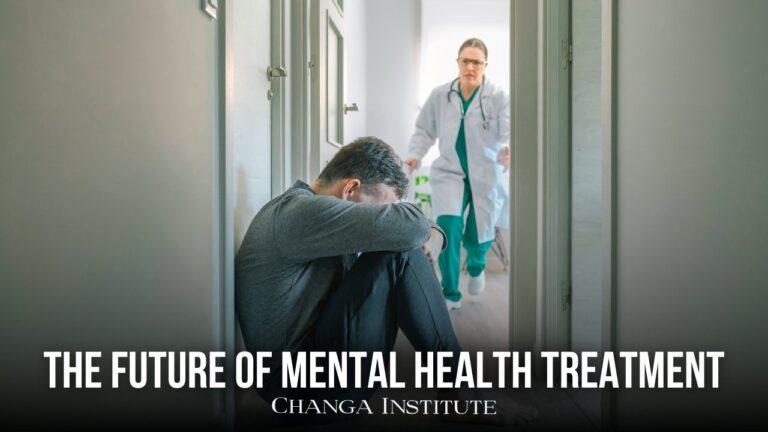 Future of Mental Health Treatment