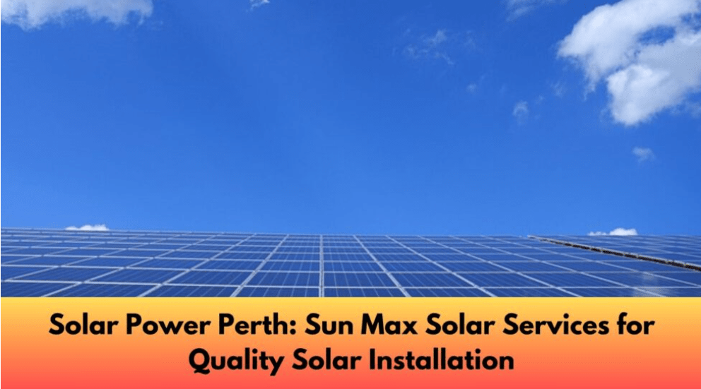 Solar Panels Perth Unlocking the Power of Solar Panels Perth