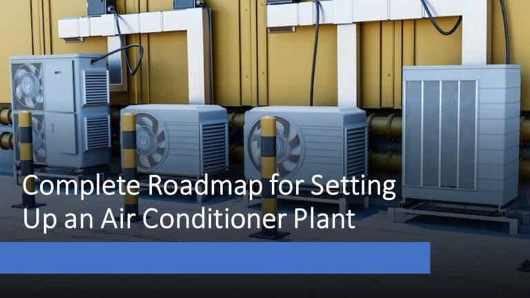Air Conditioner Manufacturing Plant