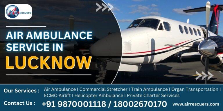 Air Ambulance Services in Lucknow