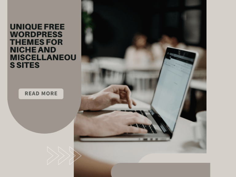 Unique Free WordPress Themes for Niche and Miscellaneous Sites