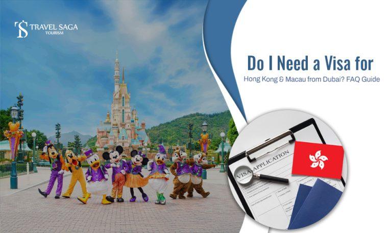 Hong Kong and Macau Tourist Visa from Dubai