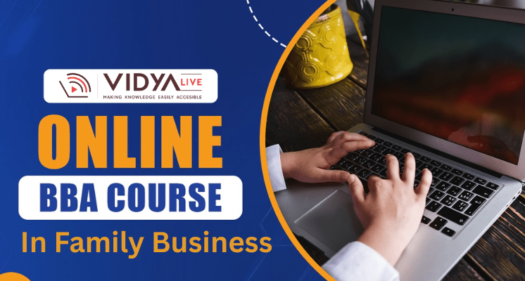 Online BBA Course In Family Business