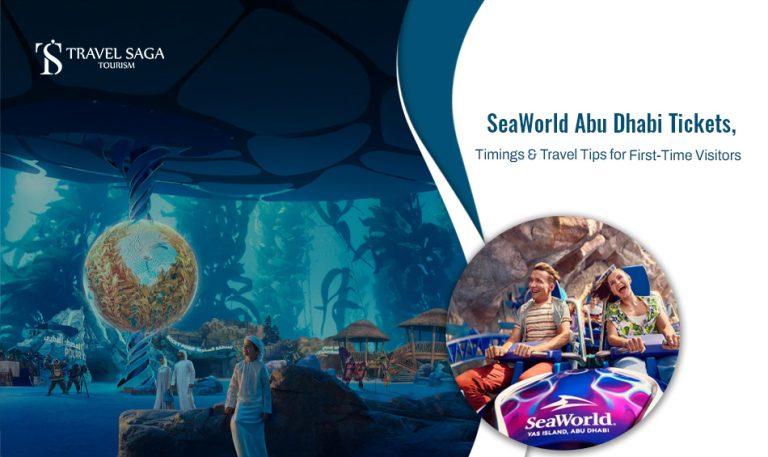 SeaWorld Abu Dhabi Tickets, Timings & Travel Tips for First-Time Visitors