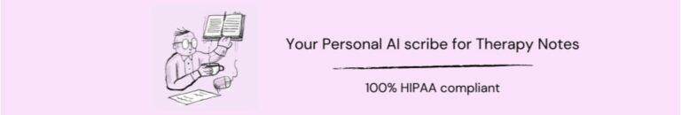 Saving Time with AI Therapy Note Generators: A Practical Guide for Therapists