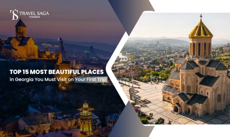 Top 15 Most Beautiful Places In Georgia You Must Visit On Your First Trip