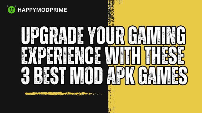 3 best mod apk games