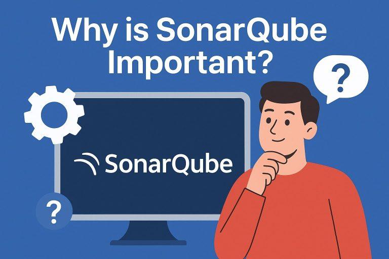 Why is SonarQube Important?