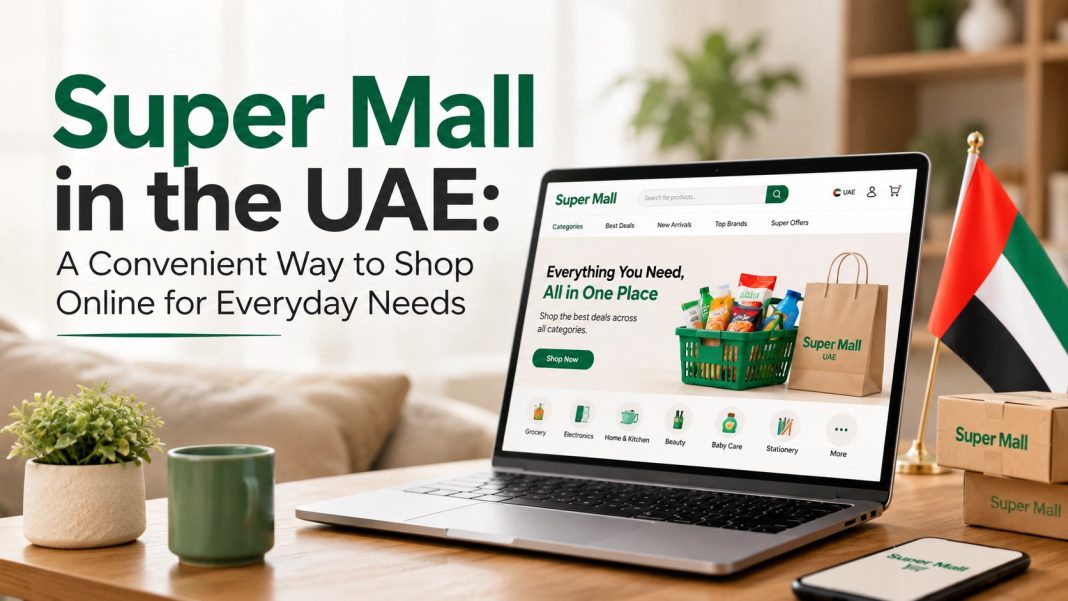 Discover how the super mall concept is changing online shopping in the UAE. Explore how platforms like Sandhai bring groceries, stationery, arts and crafts, toys, home essentials, electronics and more together in one convenient online marketplace.